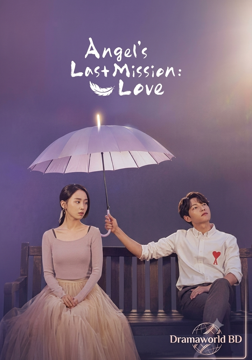 Angel’s last mission love bangla dubbed(complete)