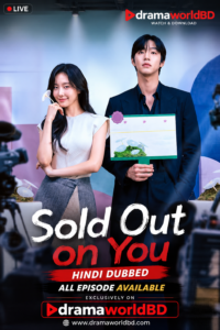 Sold out on you in hindi dubbed Full HD Watch