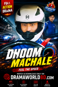 Dhoom Machale Bangla Dubbed Drama by Dashreels